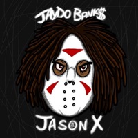 Jason X - Single - Jaydo Bank$