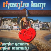 Themba Lami (feat. Hembe Genaro) - Single - Mike Insanity