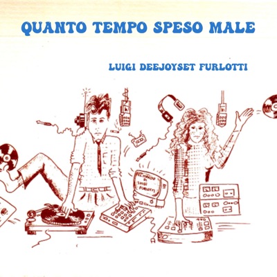 Quanto Tempo Speso Male - Single