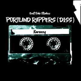 Portland Rappers (Diss) Kareezy