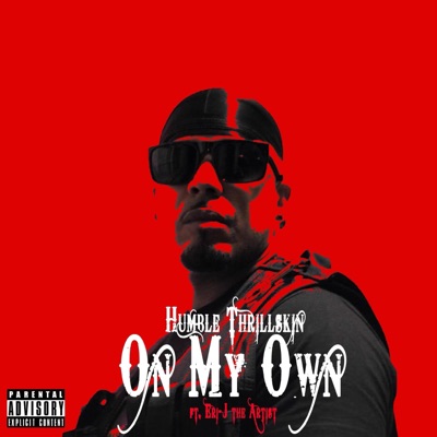 On My Own (feat. Eri-J the Artist) - Single