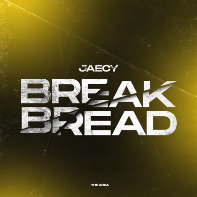 BREAK BREAD - Single