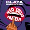 Não Devo Nada (feat. Supa Squad) - Blaya lyrics