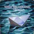 Walk on oceans