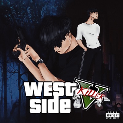 Westside Killer (feat. ODINX) - Single