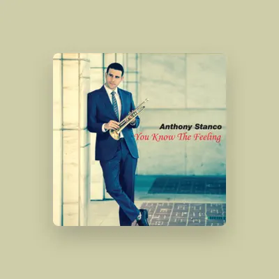 Listen to Anthony Stanco, watch music videos, read bio, see tour dates & more!