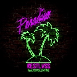 Paradise (feat. Xbvalentine) Restlvss