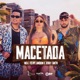 Macetada Single