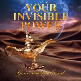 Your Invisible Power (Unabridged)