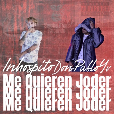 Me Quieren Joder (feat. inhóspito) - Single