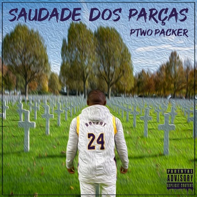 Saudade dos Parças - Single