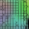 Lane 8 Fall 2021 Mixtape (DJ Mix)