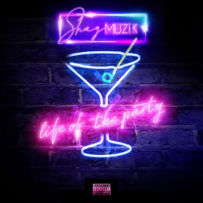 Life of the Party (feat. Solid Blacc) - Single