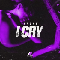 I Cry - Single - NATAN