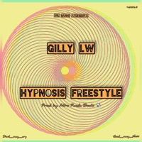 Hypnosis freestyle - Single - Gilly LW