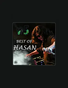 Listen to Hasan, watch music videos, read bio, see tour dates & more!