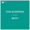 Ton Koopman Conducts Bach - Ton Koopman & Amsterdam Baroque Orchestra
