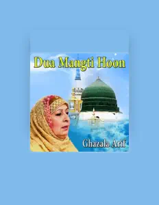 Ascolta Ghazala Arif, guarda video musicali, leggi la biografia, vedi le date del tour & altro!