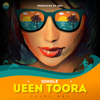 Ueen Toora - Teidy Boy