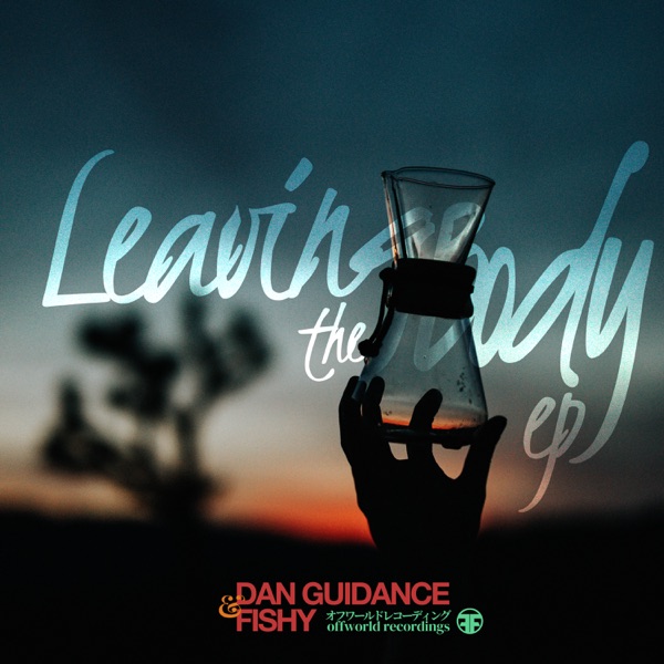 Leaving the Body - EP