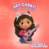 Laila Lockhart - Hey Gabby! (From Gabby's Dollhouse) [Gabby's Version] artwork