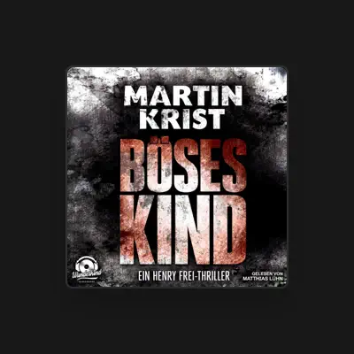 Listen to Martin Krist, watch music videos, read bio, see tour dates & more!