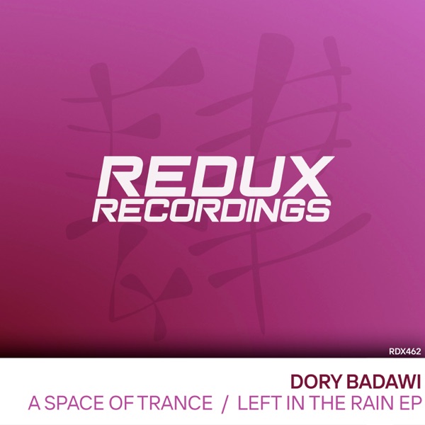 A Space of Trance / Left in the Rain - EP