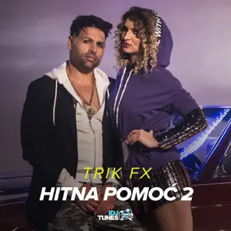 Hitna Pomoć 2 - Single by Trik FX album reviews, ratings, credits