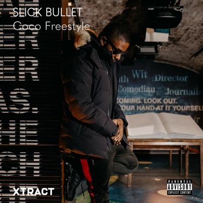 Coco Freestyle (feat. Slick Bullet) - Single