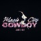 MAGIC CITY COWBOY - Jamie Ray lyrics