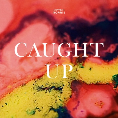 Caught Up - Single