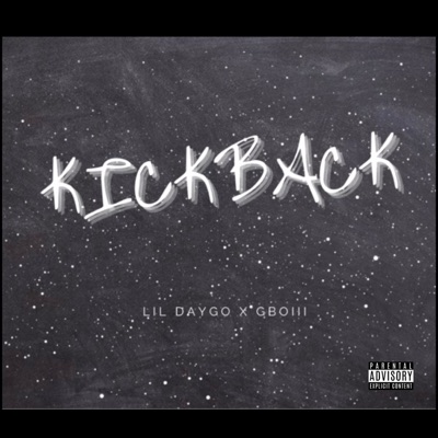 Kickback (feat. Gboiii) - Single