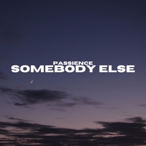 Somebody Else - Single