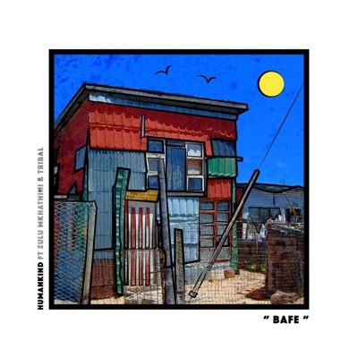 Bafe (feat. Zulu Mkhathini & Tribal) - Single