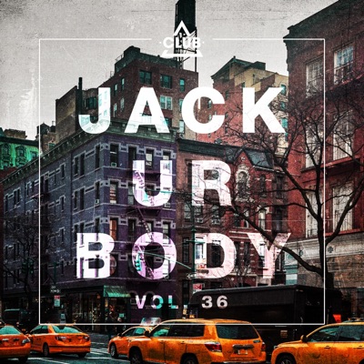 Jack Ur Body, Vol. 36