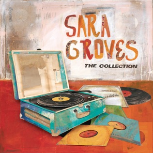 Sara Groves Kindness of Strangers