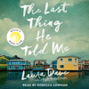 Laura Dave - The Last Thing He Told Me (Unabridged) artwork