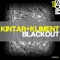 Blackout - KINTAR & Kliment lyrics