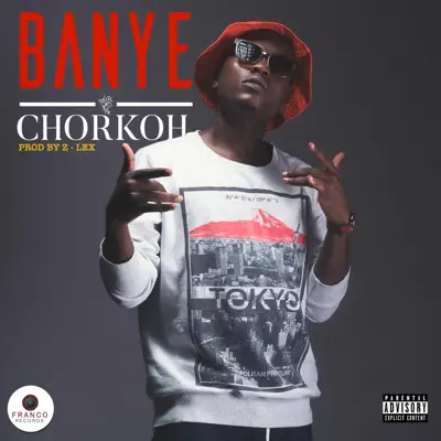 Listen to Chorkoh - Single by Banye