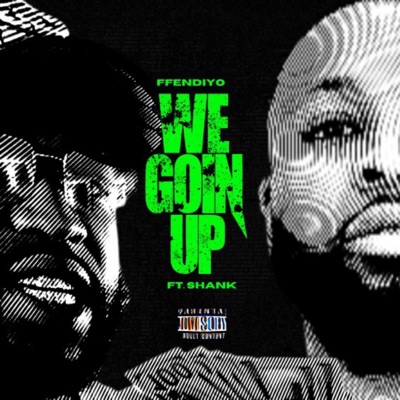 We going up (feat. Rtn shank) - Single