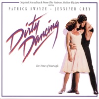 Dirty Dancing (Original Motion Picture Soundtrack) - Various Artists