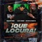 Que Locura - Single