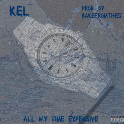 All My Time Expensive - Single