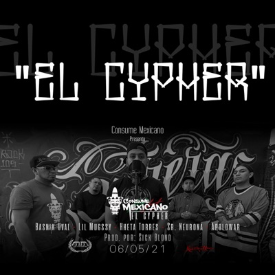 El Cypher (feat. HHETA Torres, Basnik Uval, Apolo War, Sr. Neurona & Lil Mugssy) - Single