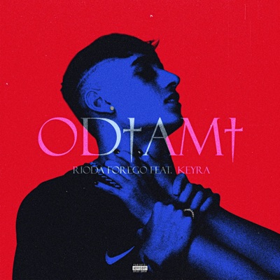 Odiami (feat. Keyra) - Single