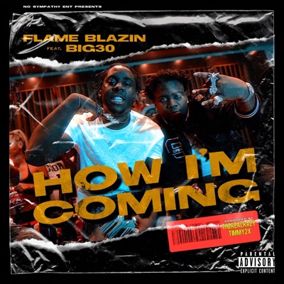 How Im Coming (feat. BIG30) - Single