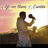 Yo Me Llamo Cumbia - Single