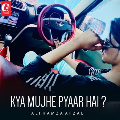 Ali Hamza Afzal - Kya Mujhe Pyaar Hai