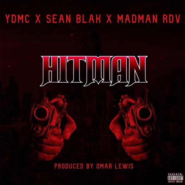 Hitman (feat. Sean Blak & Madman RDV)