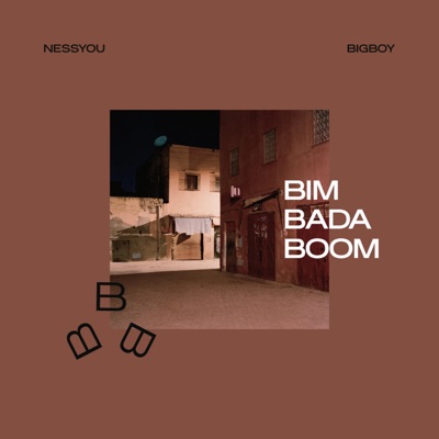 Bim Bada Boom (feat. Nessyou) - Single